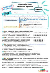 Utiliser les déterminants démonstratifs et possessifs - Exercices Pas à Pas : 5eme Primaire