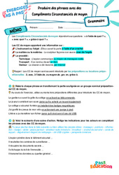 Cours et exercice : Produire des phrases avec un complément circonstanciel (CC) de moyen - Exercices Pas à Pas : 1ere Secondaire - PDF à imprimer