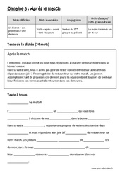 Après le match - Verbes du 2ème groupe au présent - Noms terminés en oir et eur - Dictée préparée - A trous : 5eme Primaire - Cycle 3 - PDF à imprimer