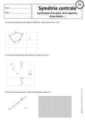 Symétrique d'un point, d'un segment, d'une droite.... - Symétrie centrale - Exercices corrigés - Géométrie : 1ere Secondaire - PDF à imprimer