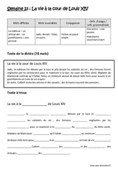 La vie à la cour de Louis XIV  - Verbes au passé simple - Voix active - Voix passive - Homonyme - Fiches cour - cours - court - Dictée préparée - A trous : 5eme Primaire - Cycle 3 - PDF à imprimer